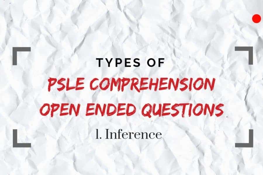 FB post_ Types of PSLE Comprehension OE Questions – Inference